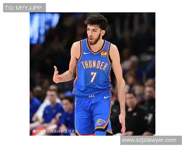 霍姆格伦复出首战贡献七次盖帽雷霆重建之路迈向新阶段